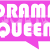 Photo Booth (Drama Queen) Placards