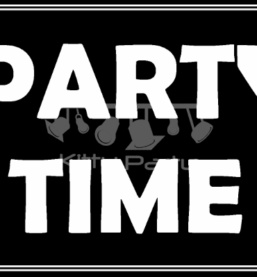 Party Time Black And White Placards